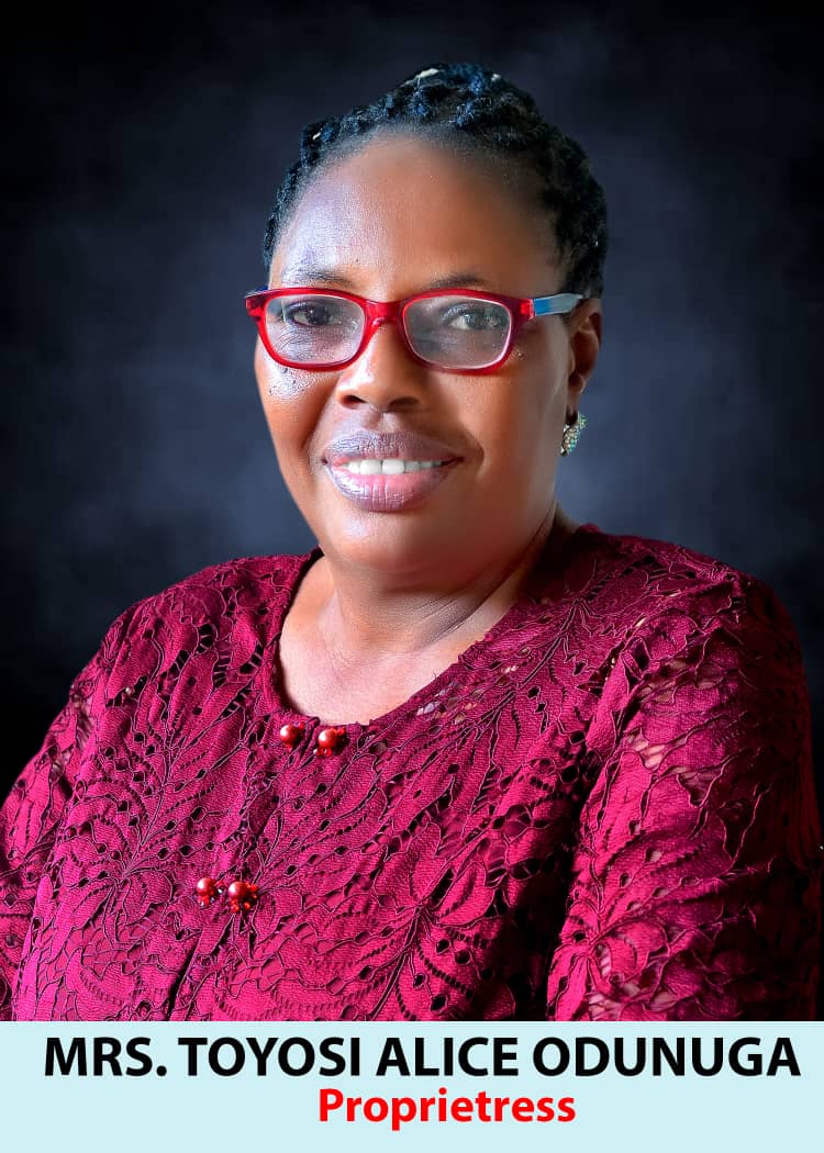 Proprietress Mrs. Odunuga Oluwatoyosi Alice